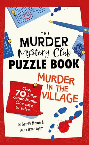The Murder Mystery Puzzle Book: Murder in the Village (The Murder Mystery Club)
