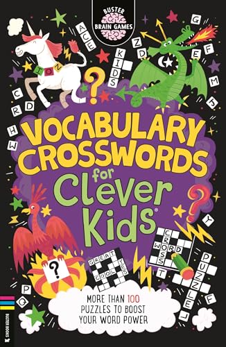Vocabulary Crosswords for Clever Kids®: More than 100 puzzles to boost your word power (Buster Brain Games) von O Mara Books Ltd.
