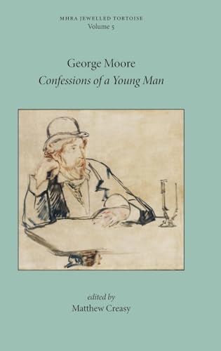 Confessions of a Young Man (Mhra Jewelled Tortoise, Band 5) von Texts and Translations