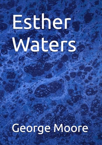Esther Waters von Independently published