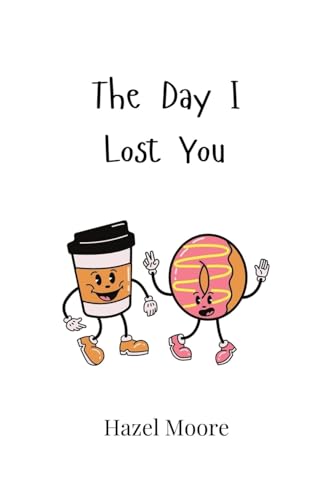 The Day I Lost You von Creative Arts Management OÜ