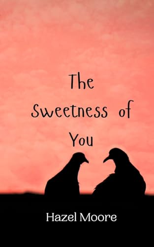 The Sweetness of You von Creative Arts Management OÜ