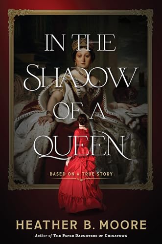 In the Shadow of a Queen: Based on a True Story von Shadow Mountain