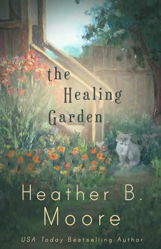 The Healing Garden (The Healing Series, Band 2) von Mirror Press