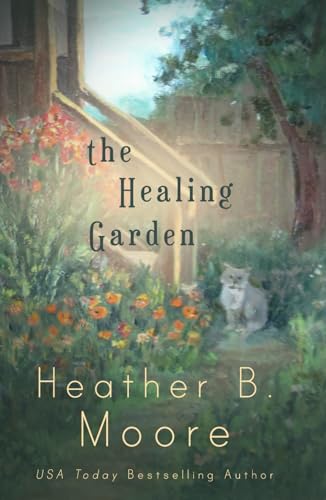 The Healing Garden (The Healing Series, Band 2) von Mirror Press