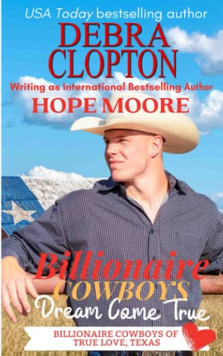Billionaire Cowboy's Dream Come True (Billionaire Cowboys of True Love, Texas, Band 5)