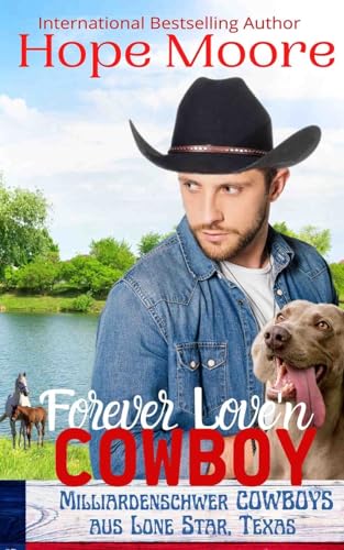 Milliardenschweren Forever Love’n Cowboy (Die milliardenschweren Cowboys aus Lone Star, Texas, Band 6) von Debra Clopton Parks Publishing