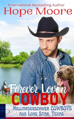 Milliardenschweren Forever Love’n Cowboy (Die milliardenschweren Cowboys aus Lone Star, Texas, Band 6) von Debra Clopton Parks Publishing