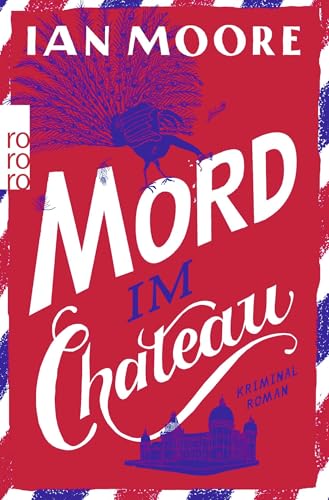 Mord im Chateau: Urkomischer Cosy Crime von Rowohlt Taschenbuch