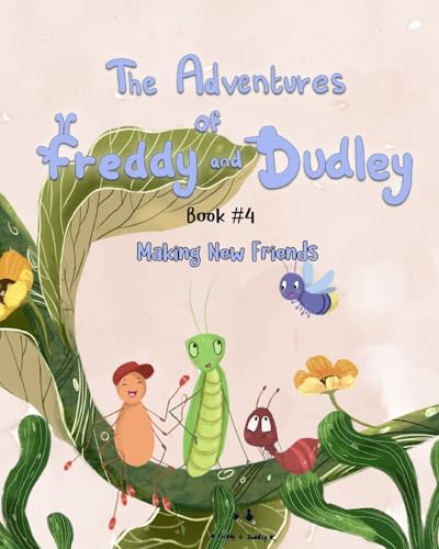 The Adventures of Freddy & Dudley: Making New Friends von Isbn services