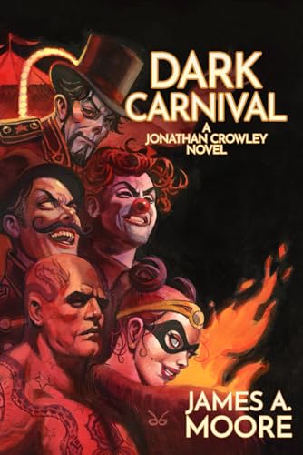 Dark Carnival (The Chronicles of Jonathan Crowley, Band 4) von Macabre Ink