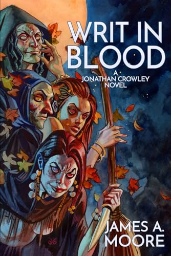 Writ in Blood (The Chronicles of Jonathan Crowley, Band 2) von Macabre Ink