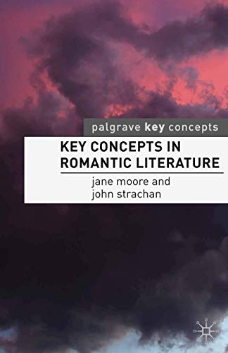 Key Concepts in Romantic Literature (Key Concepts: Literature) von Red Globe Press