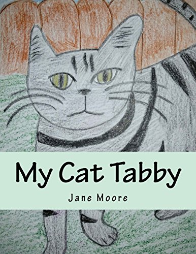 My Cat Tabby: Children's Picture Book von CreateSpace Independent Publishing Platform