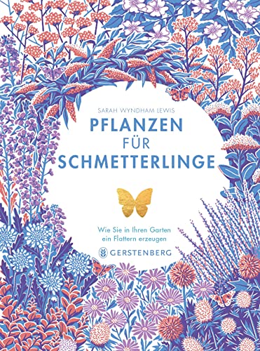 Pflanzen für Schmetterlinge: Wie Sie in Ihrem Garten ein Flattern erzeugen Pflanzen für Schmetterlinge: Wie Sie in Ihrem Garten ein Flattern erzeugen