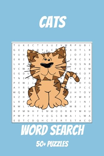 Cats Word Search Puzzle Book: Word Searches with Easy to Read Print about Cats, Animals, Funny Animals and More | 6x9 inches, 110 pages | 50+ Puzzles ... Gift for Vacations, Holidays, and Free Times von Independently published