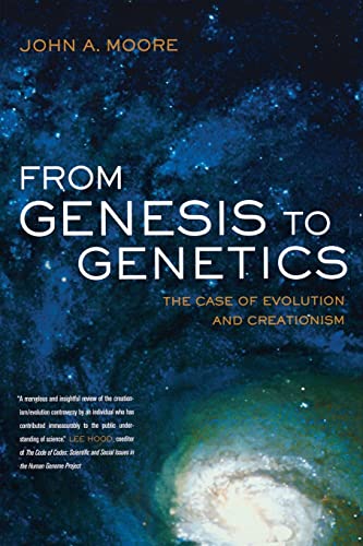 From Genesis to Genetics: The Case of Evolution and Creationism von University of California Press