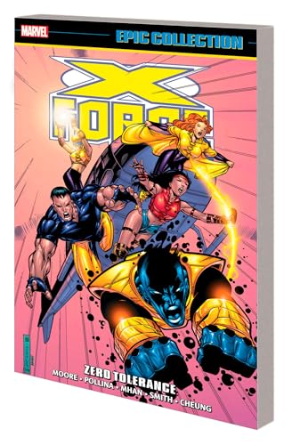 X-Force Epic Collection: Zero Tolerance (X-Force Epic Collection, 7)