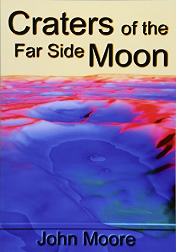 Craters of the Far Side Moon von CreateSpace Independent Publishing Platform