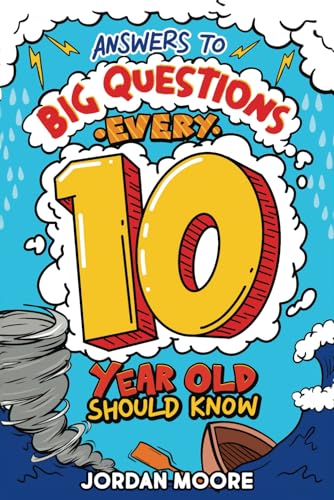 Answers To Big Questions Every 10 Year Old Should Know: Mind-Bending Facts And General Knowledge Bombs For Curious 10 Year Old Boys and Girls von Red Panda Press