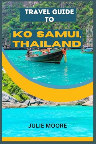Travel Guide To Ko Samui, Thailand von Independently published