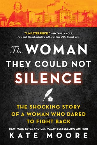 The Woman They Could Not Silence: One Woman, Her Incredible Fight for Freedom, and the Men Who Tried to Make Her Disappear (Women's History Month, True Story about an Inspirational Woman)