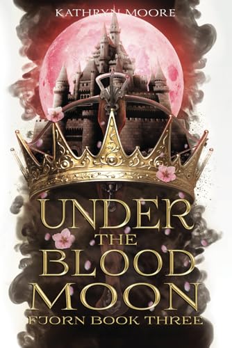 Under the Blood Moon (Fjorn, Band 3) von Independently published