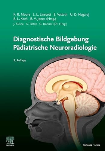 Diagnostische Bildgebung Pädiatrische Neuroradiologie von Elsevier