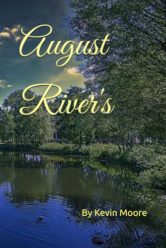 August River's August River's von Independently published