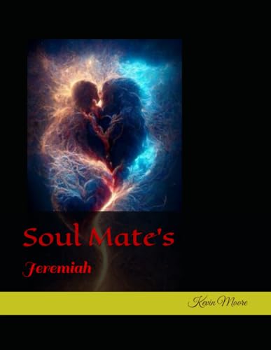 Soul Mate's: Jeremiah Soul Mate's: Jeremiah von Independently published