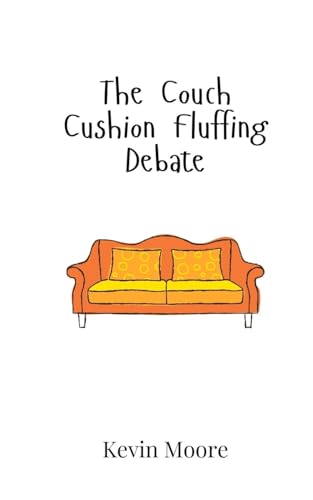 The Couch Cushion Fluffing Debate The Couch Cushion Fluffing Debate von Creative Arts Management OÜ