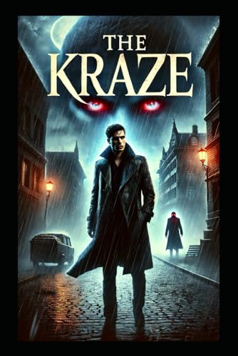 The Kraze: Book One of The Kraze Series The Kraze: Book One of The Kraze Series von Independently published