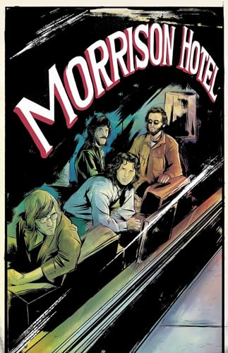 Morrison Hotel: Graphic Novel