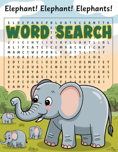 Elephant Word Search: 1000 Elephant Words For You To Search von Independently published