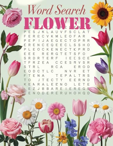 Flower Word Search: A Beautiful Puzzle Book for Nature Lovers von Independently published