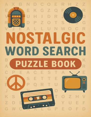 Nostalgic Word Search Puzzle Book: Relive the Past with Classic Puzzle Fun von Independently published
