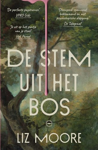 De stem uit het bos: Spannende roman over de vermissing van een meisje uit een survivalkamp De stem uit het bos: Spannende roman over de vermissing van een meisje uit een survivalkamp von Wereldbibliotheek