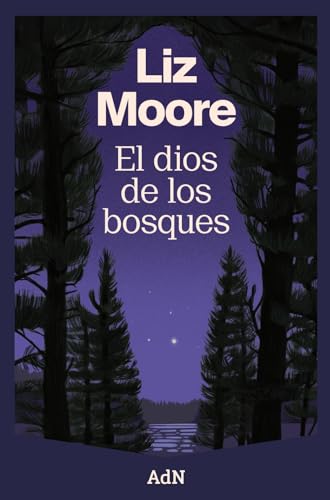 El dios de los bosques (AdN Editorial Grupo Anaya) von AdN Editorial Grupo Anaya