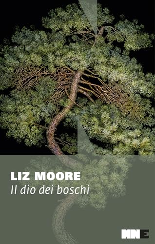 Il dio dei boschi (La stagione) von NN Editore