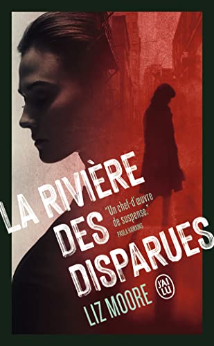 La rivière des disparues von J'AI LU