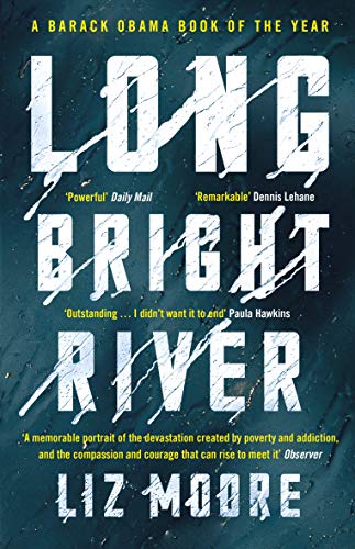 Long Bright River: an intense family thriller Long Bright River: an intense family thriller
