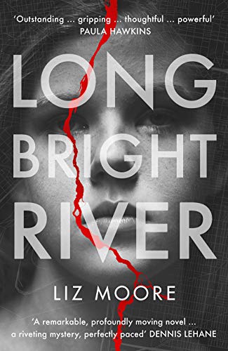 Long Bright River: an intense family thriller von Hutchinson