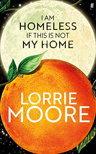 I Am Homeless If This Is Not My Home: 'The most irresistible contemporary American writer.' NEW YORK TIMES BOOK REVIEW von Faber & Faber