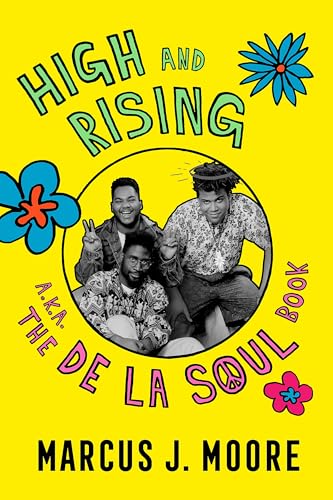High and Rising: A Book About De La Soul von Hodder & Stoughton