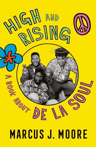 High and Rising: A Book About De La Soul von Hodder & Stoughton