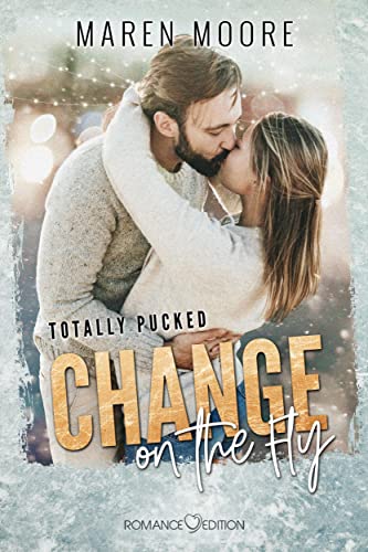 Change on the Fly (Totally Pucked, Band 1)