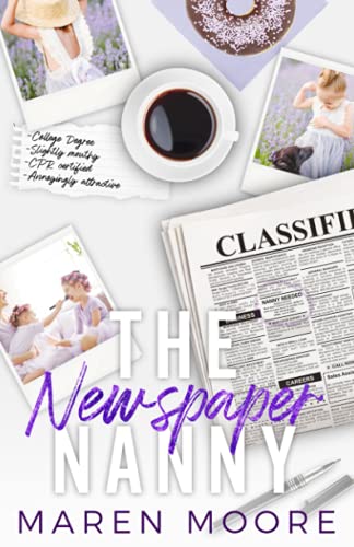 The Newspaper Nanny: A Single Dad Nanny Romance von Independently published