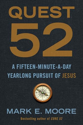 Quest 52: A Fifteen-Minute-a-Day Yearlong Pursuit of Jesus von Waterbrook