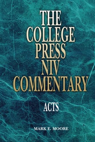 The College Press NIV Commentary: Acts (The College Press NIV Commentary Series)