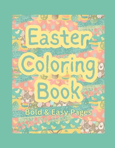 Easter Coloring Book: Bold and Easy Pages von Independently published